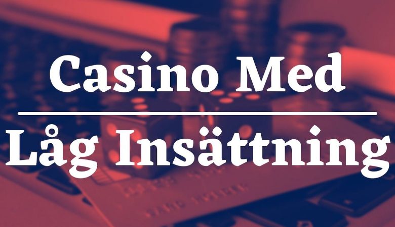 Casino Med Minsta Insättning