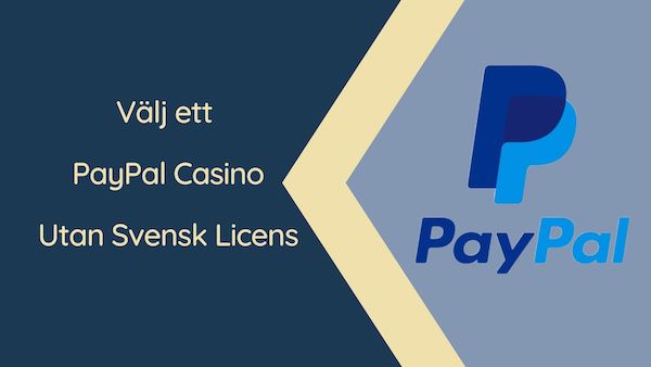 PayPal casino utan svensk licens